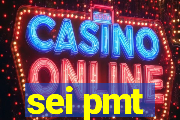 sei pmt